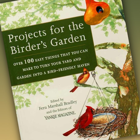 Projects for the Birder's Garden | Bird Book from the Fat Finch