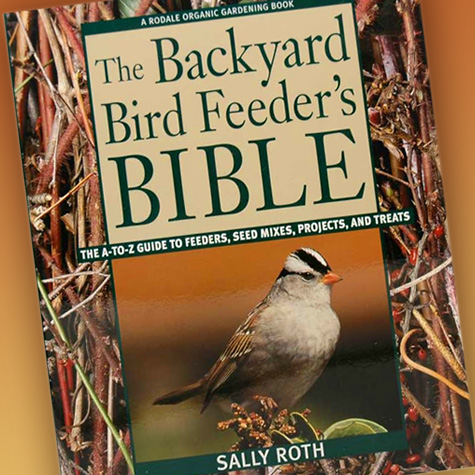 The Back Yard Bird Feeder's Bible | Bird Book from the Fat Finch